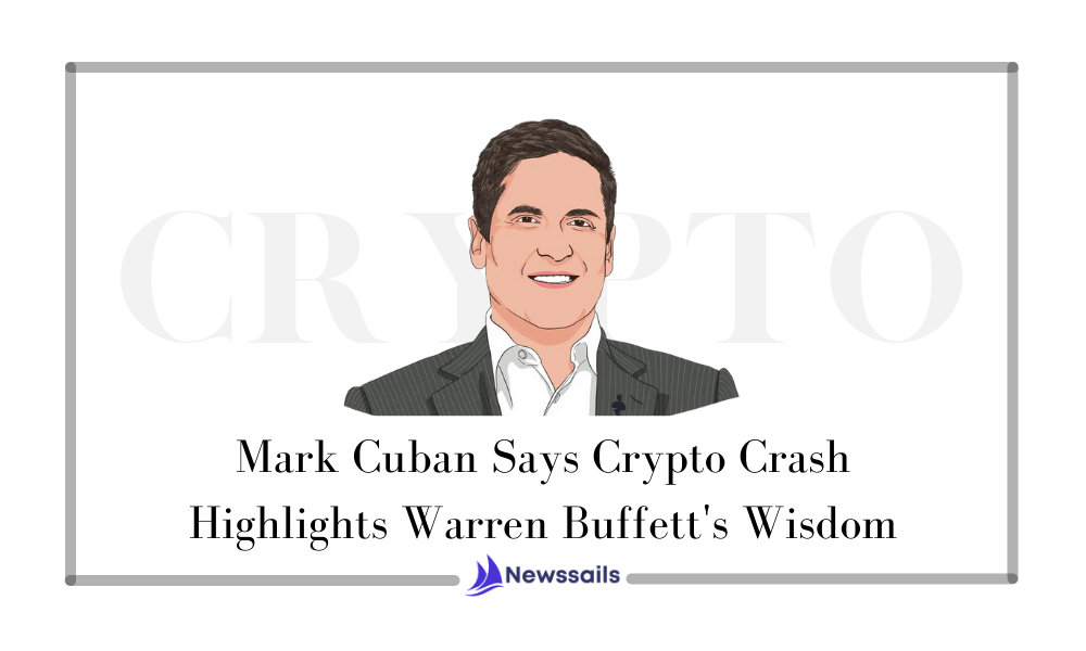 Mark Cuban Says Crypto Crash Highlights Warren Buffett's Wisdom - News Sails